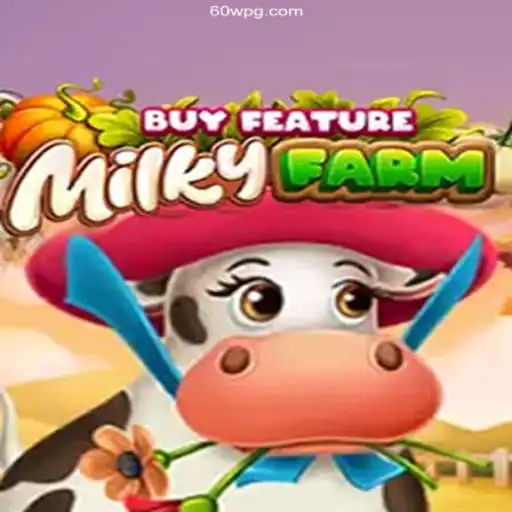 Discover the Exciting World of MilkyFarmBuyFeature: Fast Bets, Instant Pix, and Real Profits